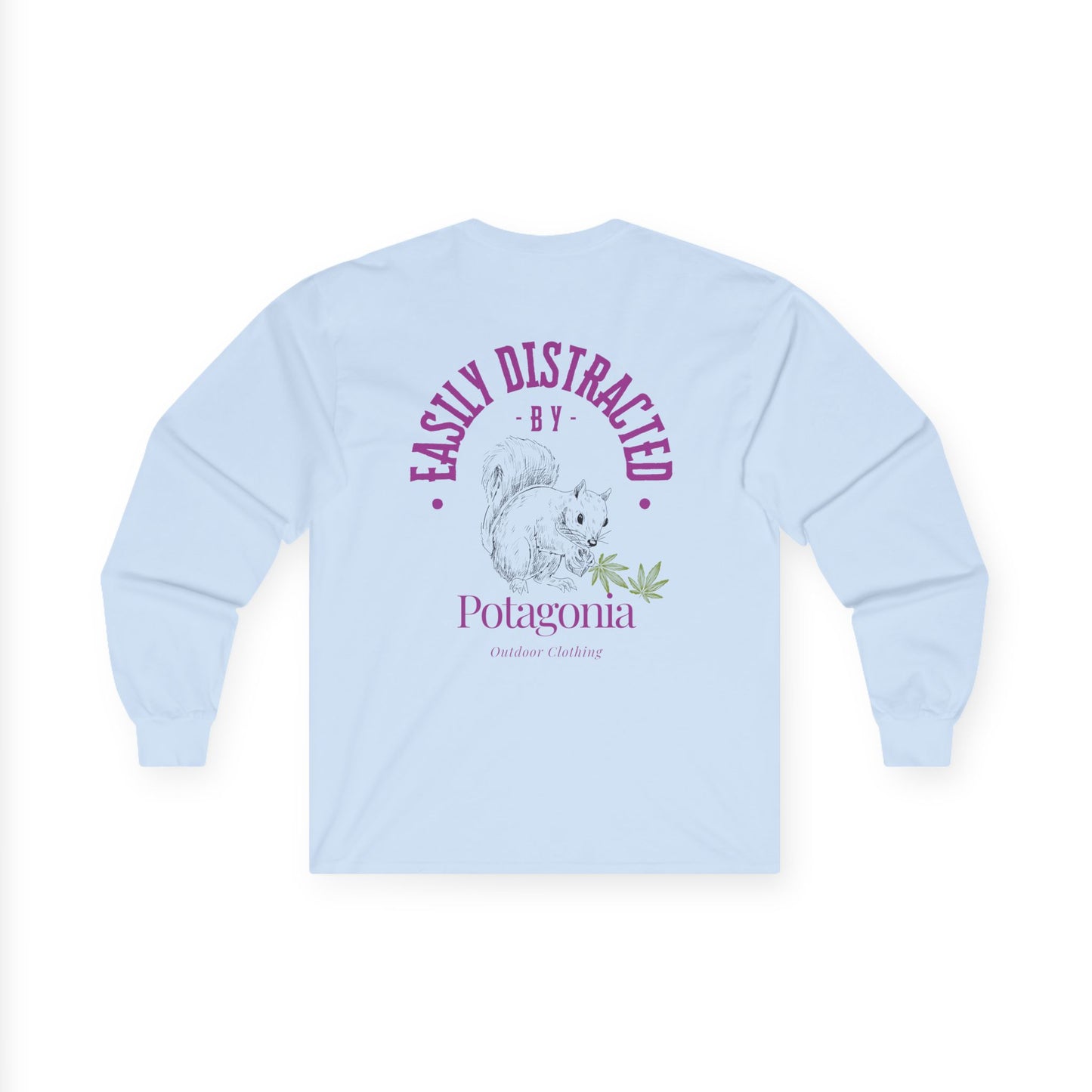 Potagonia Long Sleeve Tee  Easily Distracted Squirrel Unisex Ultra Cotton