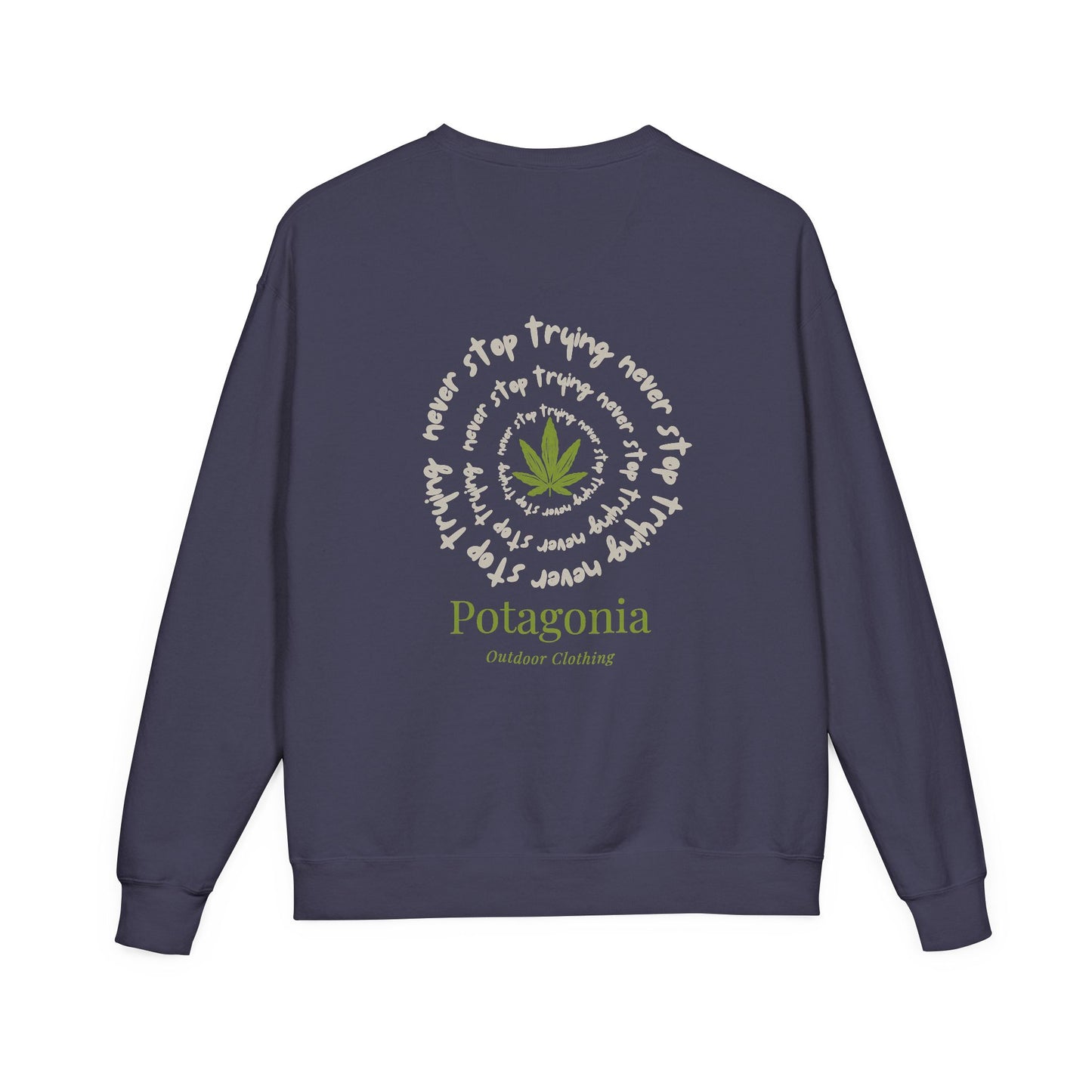 Potagonia Big Ass Campfire Unisex Never Stop Trying  ComfortWash® Garment Dyed Crewneck Sweatshirt