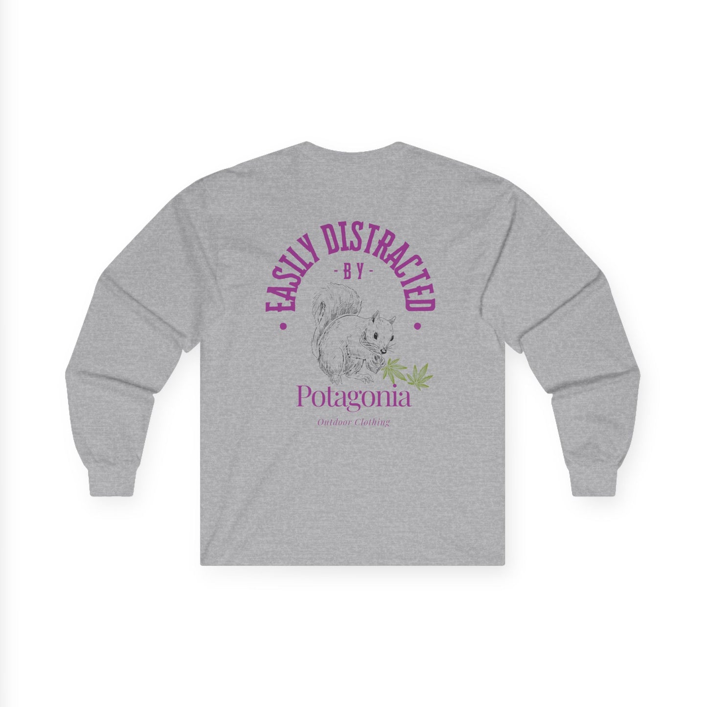 Potagonia Long Sleeve Tee  Easily Distracted Squirrel Unisex Ultra Cotton